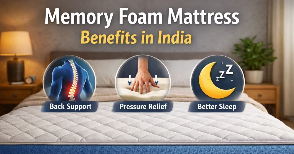 Memory Foam Mattress Benefits in India